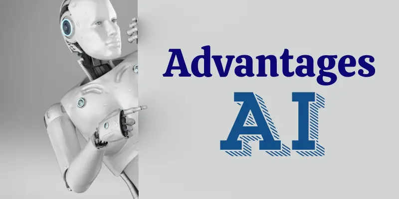 Advantages of AI