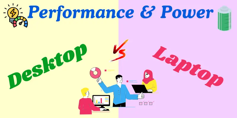 Performance & Power of Laptop vs Desktop