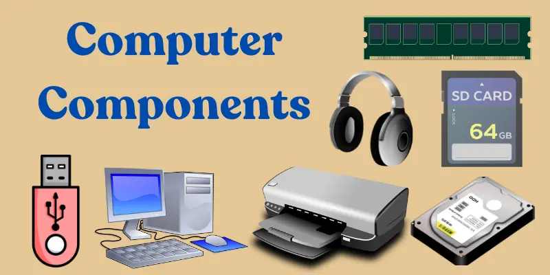 Computer Components