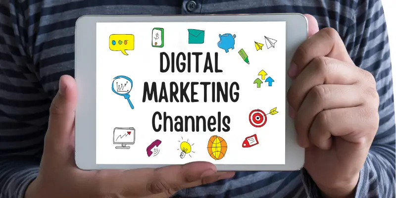 Digital Marketing Channels