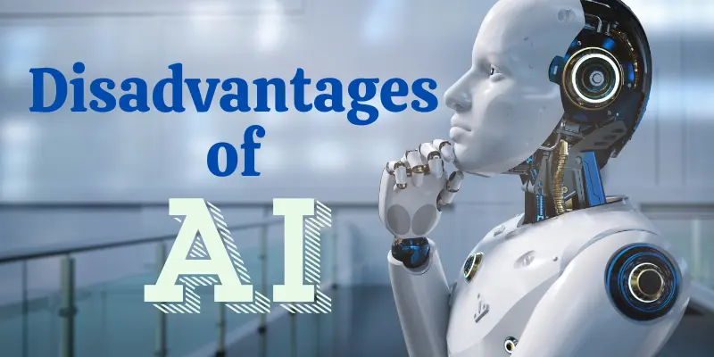 Disadvantages of AI