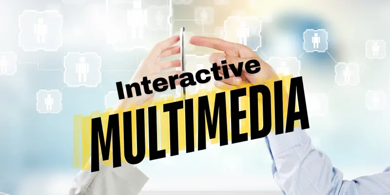 Interactive Multimedia